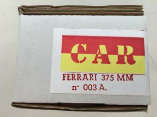 Ferrari 375mm - Carrera Panamericana 1/43 - C.  A.  R.  Kit Italy - Le Mans
