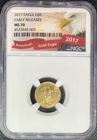 2017 American Gold Eagle 1/10 Oz $5 - Ngc Ms70 Early Releases Coin Eagle Label