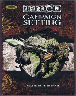 Eberron Campaign Setting (dungeons Dragons 3.  5 Sourcebook D20 Wotc 2004)