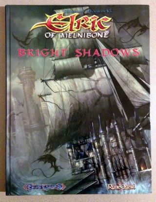 Bright Shadows Elric Of Melnibone Runequest Mongoose