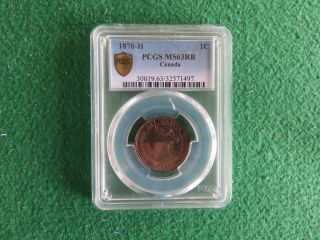 1876 - H Canada Large Cent Pcgs Ms - 63 Rb Red Brown