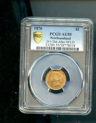 1870 3 Dots Obverse 1 Key Date Newfoundland $2 Gold Pcgs Certified Au55 Cp680