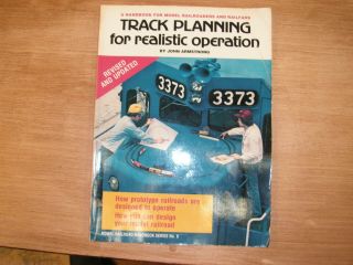 Kalmbach Publishing Track Planning For Realistic Operation By John Armstrong