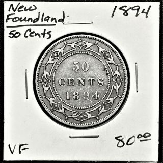 1894 Newfoundland Canada Silver 50 Cents Queen Victoria Scarce Coin Vf