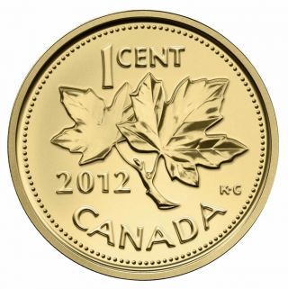 Farewell To The Penny - 2012 Canada 1 Cent 1/25th Oz.  Gold Coin