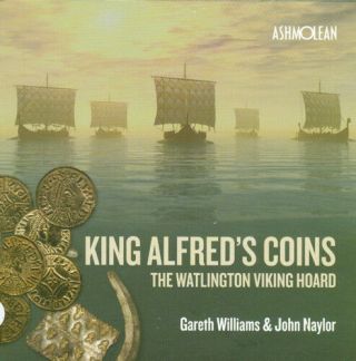 Viking Silver Hoard Anglo - Saxon Britain King Alfred Coin Watlington 870ad Wessex