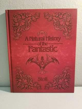 A Natural History Of The Fantastic - Christopher Stoll