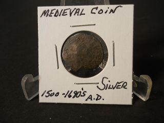 Medieval Coin 1500 - 1690 