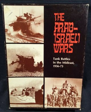 The Arab - Israeli Wars: Tank Battles In The Mideast,  Avalon Hill 821,  1977