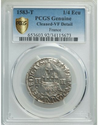 1583 - T 1/4 Ecu France Pcgs,  Cleaned Vf Detail Pcgs Gold Shield