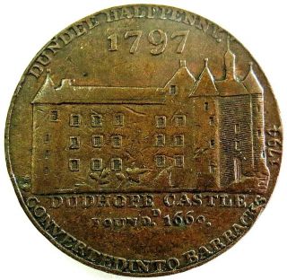 1797 Scotland Angusshire Dundee Dudhope Castle 1/2 Half Penny Conder Token Dh - 18