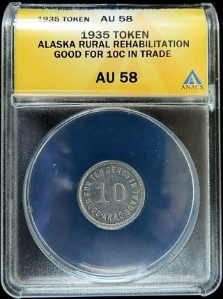 1935 Anacs Au58 Scarce Arrc Alaska Rural Rehabilitation Ten Cent Token