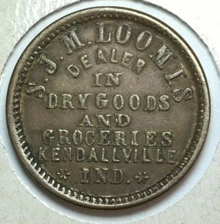 Kendallville Indiana Civil War Token S.  J.  M.  Loomis Dry Goods R6 Store Card