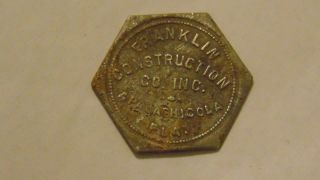 Franklin Construction Co. ,  Apalachicola,  Florida Trade Token