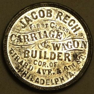 1876 Philadelphia Pennsylvania Trade Token John Rech Wagon Maker Rulau Pa Ph - 337