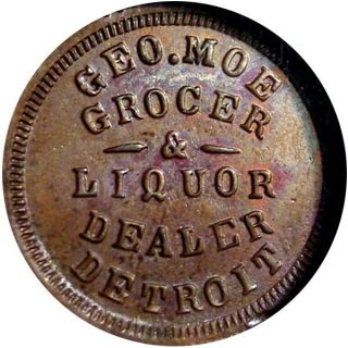 1864 Detroit Michigan Civil War Token Geo Moe Grocer & Liquor Dealer R9 Ngc