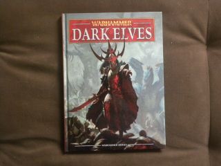 Warhammer Fantasy Dark Elves Army Book 8th Edition Hardback