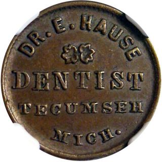 Tecumseh Michigan Civil War Token Dr E Hause Dentist R9 Ngc