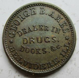 Belvidere Illinois George B.  Ames Drugs,  Books Civil War Store Card Token