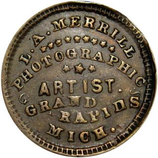 1863 Grand Rapids Michigan Civil War Token L A Merrill Photographer R6