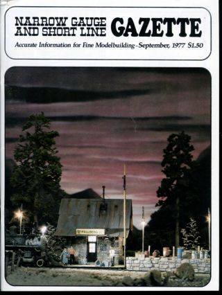 Narrow Gauge And Short Line Gazette : September 1977 : Volume 3 Number 4