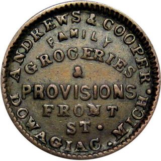 1863 Dowagiac Michigan Civil War Token Andrews & Cooper R6