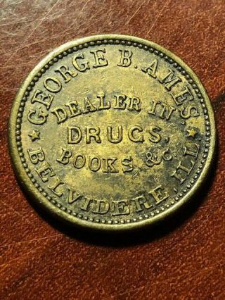 Civil War Store Card Token:GEORGE B.  AMES DEALER IN DRUGS,  BOOKS ILL - VF/XF 2