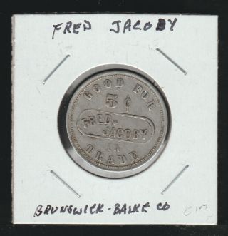 Token,  " Fred Jacoby,  Good For 5 Cents In Trade/brunswick - Balke Collender Compy "