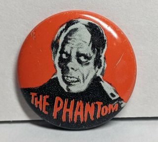 Vintage Famous Monsters Elwar Phantom Of The Opera 1 " Pin Button Pinback Vending