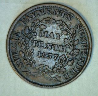 1841 Hard Times Token - May Tenth 1837 Specie Payments Suspended