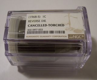 1968 S Lincoln Memorial Cent Reverse Die Cancelled/torched Ngc