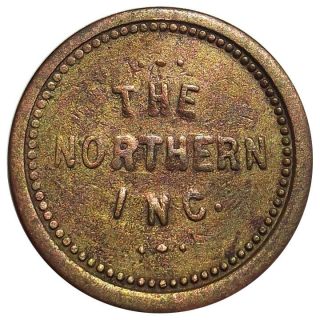 Nevada Trade Token - The Northern Inc.  (saloon) 5¢ Goldfield Nv (ghost Town)