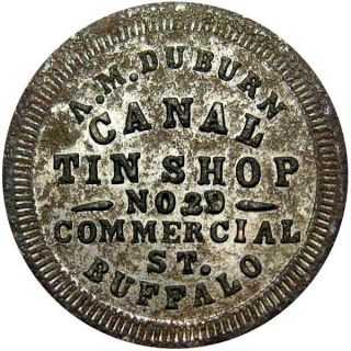 1863 Buffalo York Civil War Token A M Duburn Canal Tin Shop