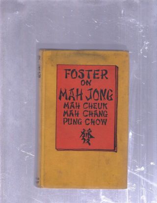 Foster On Mah Jong (1924/hc/book On Playing Mah Jongg/illustrated)