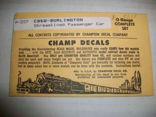 Champ Decals O Gauge.  P - 227 Cb&q Burlington Streamlined Passenger Car