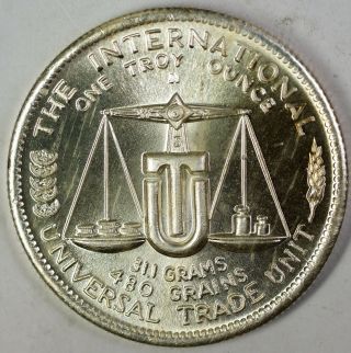 1974 The International Universal Trade Unit Silver Bu 999 Round 31 Grams 1 Ozt