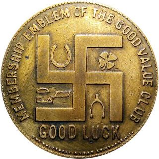 Pre 1933 Rochester York Good For Token Peoples Credit $1 Good Luck Swastika