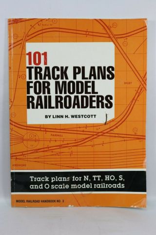 101 Track Plans For Model Railroaders By Linn H Westcott Model Railroad Handbook