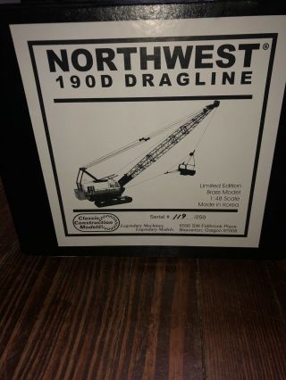 Northwest 190d Dragline Limited Edition Brass Model 1:48 Scale Collectible.  Rare