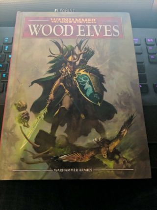 Warhammer Fantasy Battle Wood Elves Army Book 8th Edition Codex