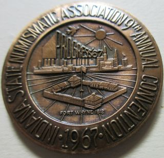 1967 Indiana State Numismatic Association Medallion/token.  Grade (k114b)