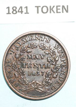 May Tenth 1837 1841 Hard Times Token Ht 68 " Speci Payments Suspended " Xf - Au