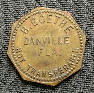 Good For Trade Token - $1 H.  Goethe Danville,  Florida