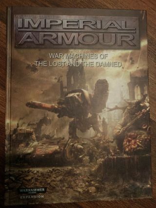 Warhammer 40k Imperial Armour War Machines Of The Lost And The Damned Hardcover