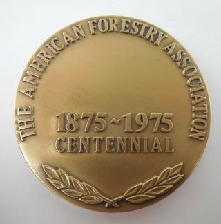 American Forestry Association - 1875 - 1975 Centennial - Bronze Medal