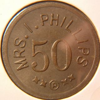 West Virginia 50¢ Ingle Token,  Mrs.  I.  Phillips,  Grafton,  W.  Va.  (taylor County)