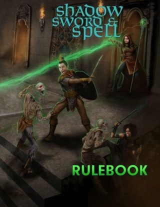 Shadow,  Sword & Spell Rpg: 2nd Edition Rulebook