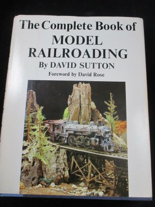 The Complete Book Of Model Railroading By David Sutton Ho Lionel