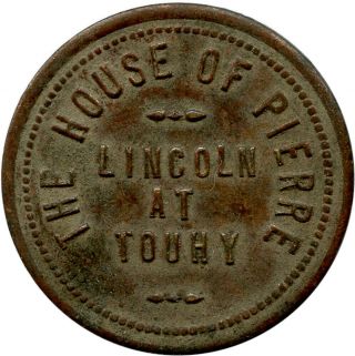 House Of Pierre Lincoln At Touhy Chicago Illinois Il 25¢ Food Drinks Trade Token