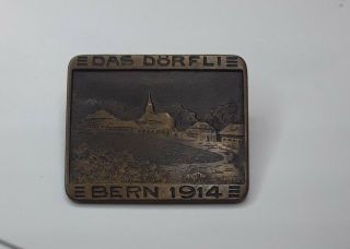 Switzerland Brooch,  Medal Bern 1914 Das Dorfli Signed Huguenin [h19]